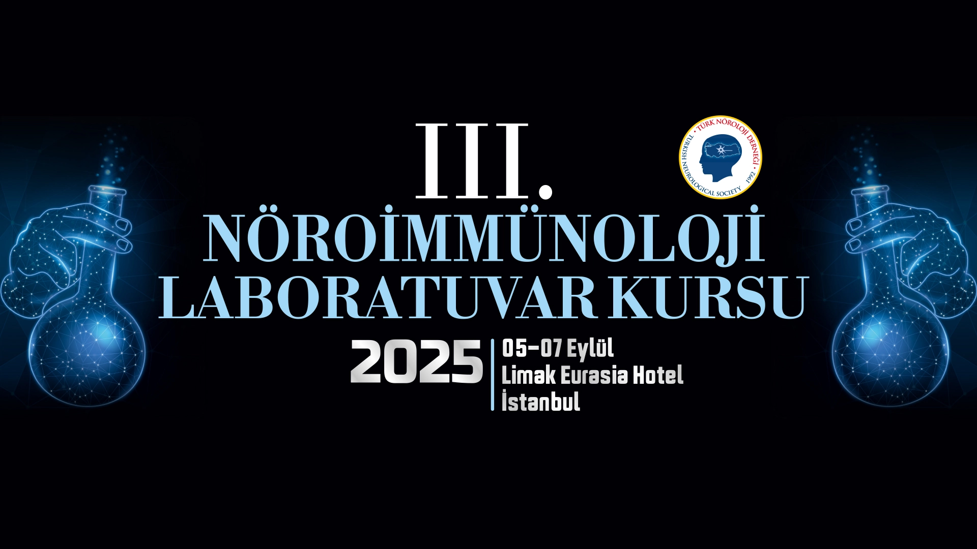 III. Nöroiimmünoloji Laboratuvar Kursu